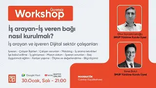 SMUP Workshop: İş Arayan ve İşveren Dijital Sektör Buluşması!