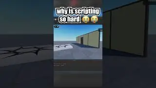 Why is Scripting so Hard bro 😭😭 