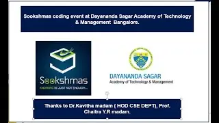 Sookshmas coding event at Dayananda Sagar Academy of Technology & Management  Bangalore.