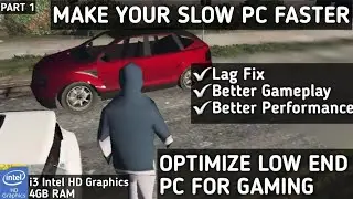 How To Optimize A Low End PC For Gaming | Fix Lag & Speed Up Your Slow PC