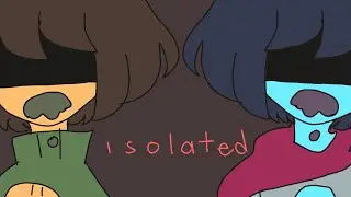 Isolated // Original meme // Deltarune