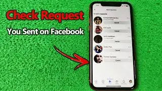 How to Check Request You Sent on Facebook | Full Guide