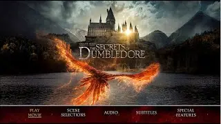 Fantastic Beasts: The Secrets of Dumbledore (2022) - Blu-ray Menu Walkthrough