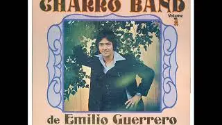Charro Band de Emilio Guerreo Si Borracho Me Encuentras