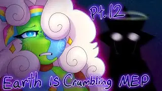 THE EARTH IS CRUMBLING MEP/MAP || part 12 || @SolarWithSunRises