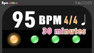 95BPM Metronome │ 4/4 │ 4th │ Wood │ 30min