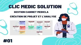 Gestion Cabinet Médical #01: Création du projet et l'analyse