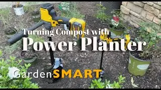 Turning  Compost with PowerPlanter