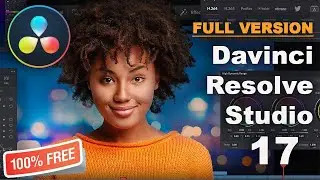 Get full version Davinci Resolve Studio 17.3 | 100% working | Cracked
