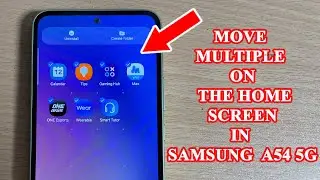 How to Move Multiple apps on the home screen in Samsung  A54 5G
