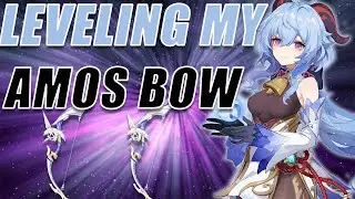 【Genshin Impact】Just Got The Amos Bow! AR 58