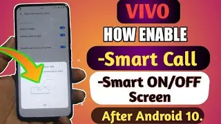 How Enable Smart Call & Smart On/Off Screen in Vivo phones After android 10 | Vivo android 10setting