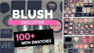 Massive Blush Declutter!! - Over 100 Blushes With Swatches