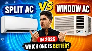 Window AC vs Split AC ⚡ Don't Buy Wrong AC | AC Buying Guide 2026