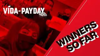 VIDA-PAYDAY: Winners So far