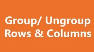 Excel Shortcuts - Group and Ungroup Rows and Columns