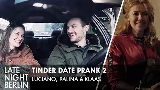 Luciano, Palina & Klaas secretly help on the first date: Tinder Date Prank 2 | Late Night Berlin