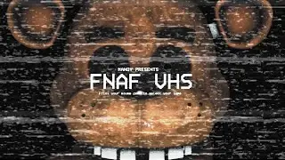 FNaF VHS