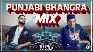 Punjabi Bhangra Mix | Dj Sim.V | Syco TM