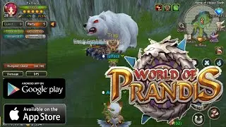 World of Prandis Gameplay Mobile - OPEN WORLD 3D MMORPG