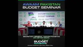 Awaam Pakistan Budget Seminar | Shahid Khaqan Abbasi | Miftah Ismail | Budget 2026-27