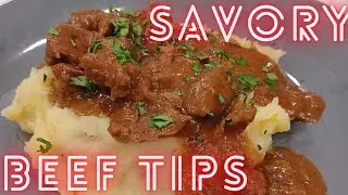 Savory Beef Tips, Worth the Wait and Super Easy!