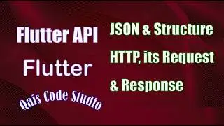 Flutter API: What is JSON & Its Structure, HTTP Request & Response in Urdu/Hindi | With Example
