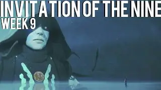 Destiny 2:Invitation Of The Nine (Week 9)