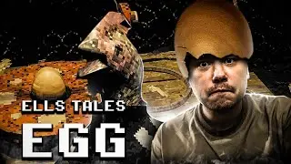 ИСТОРИЯ ОДНОГО ЯЙЦА ▷ Ells Tales: Egg