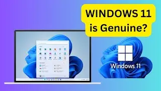 How to Check If Windows 11 Is Genuine