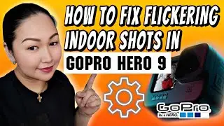 HOW TO FIX FLICKERING INDOOR SHOTS IN GOPRO HERO 9
