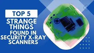 Top 5 things found in x ray scanner