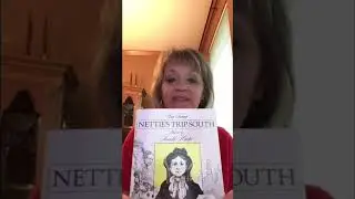 Nettie’s Trip South