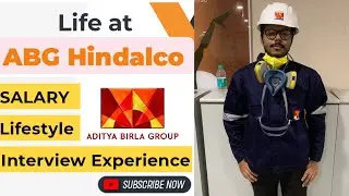 Life at Aditya Birla Group|Interview Experience|Lifestyle|How to prepare for Interviews|Hindalco