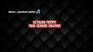 KETAUAN MOMMY MAIN SENDIRI DIKAMAR | ASMR ROLEPLAY MOMMY | SOFT DOM | SEDUCTIVE |F4M #asmr #roleplay
