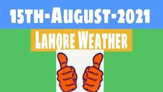 Today's Weather 15th-August-2021 