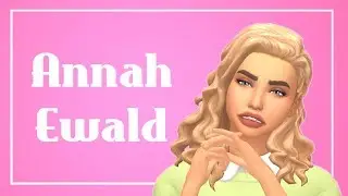 Annah Eward\\The Sims 4: Create a Sim