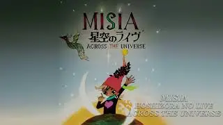 MISIA 星空のライヴ ACROSS THE UNIVERSE (For J-LOD LIVE)