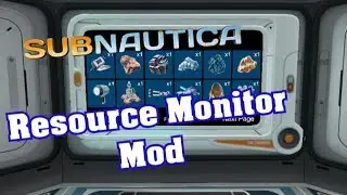 Subnautica - Resource Monitor Mod