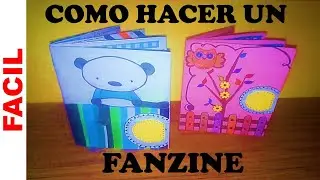 🔴☑COMO HACER UN FANZINE- EXPRESANDO MIS EMOCIONES