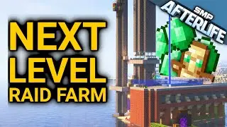Taking a Raid Farm to the NEXT LEVEL!! | AfterLife SMP: Ep 6