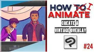 How to Animate | Clip Studio Paint | Vintage Overlay