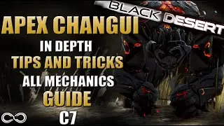 Apex Changui - Boss Rush Guide | All Mechanics C1-C7 | Black Desert