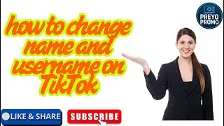 How to Change Your Name and Username on TikTok