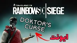 Rainbow Six Siege - Doktors Curse Halloween Event Gameplay |گیمپلی ایونت هالووین رینبو سیکس