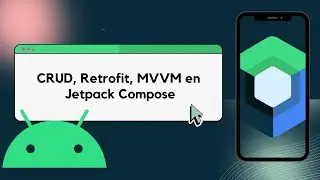 CRUD Retrofit MVVM en Jetpack Compose y Android Studio