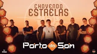 BANDA PORTO DO SOM - CHOVENDO ESTRELAS