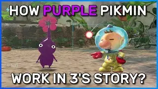 How Do PURPLE PIKMIN Work in Pikmin 3's Story Mode?