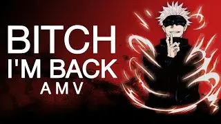 Bitch I'm Back AMV Sidhu Moose Wala