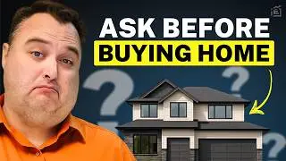 What Questions Should You Be Asking When Buying a Home?